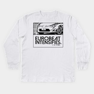 EUROBEAT INTENSIFIES - GT86 Kids Long Sleeve T-Shirt